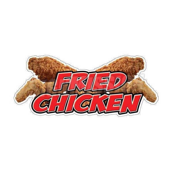 Safety Sign, 1.5 in Height, Vinyl, 48 in Length, Fried Chicken